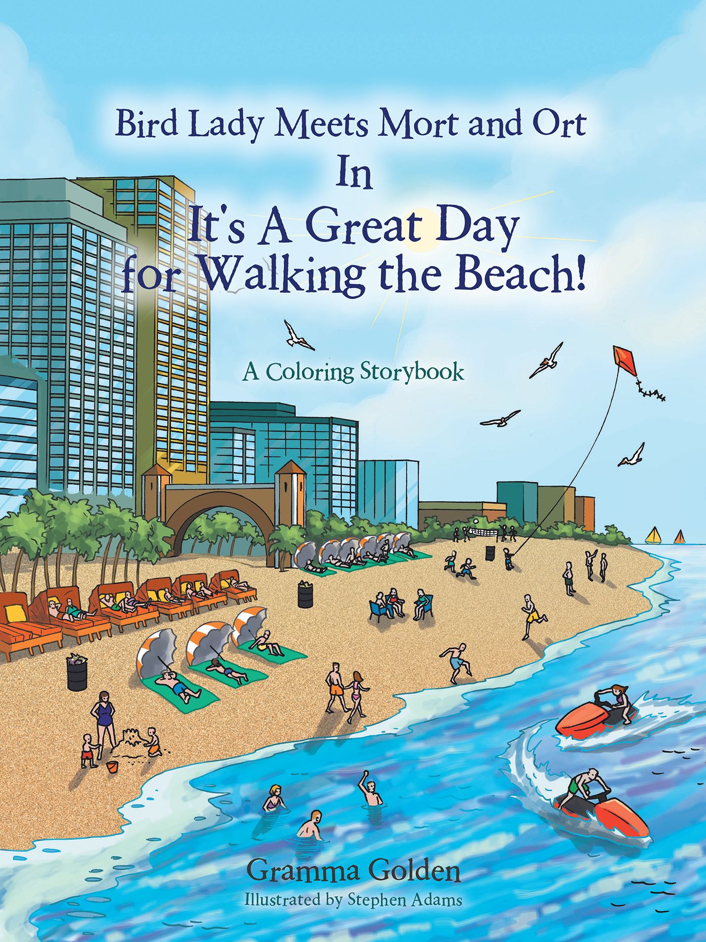 Bird Lady Meets Mort and Ort in It's a Great Day for Walking the Beach!: A Coloring Storybook