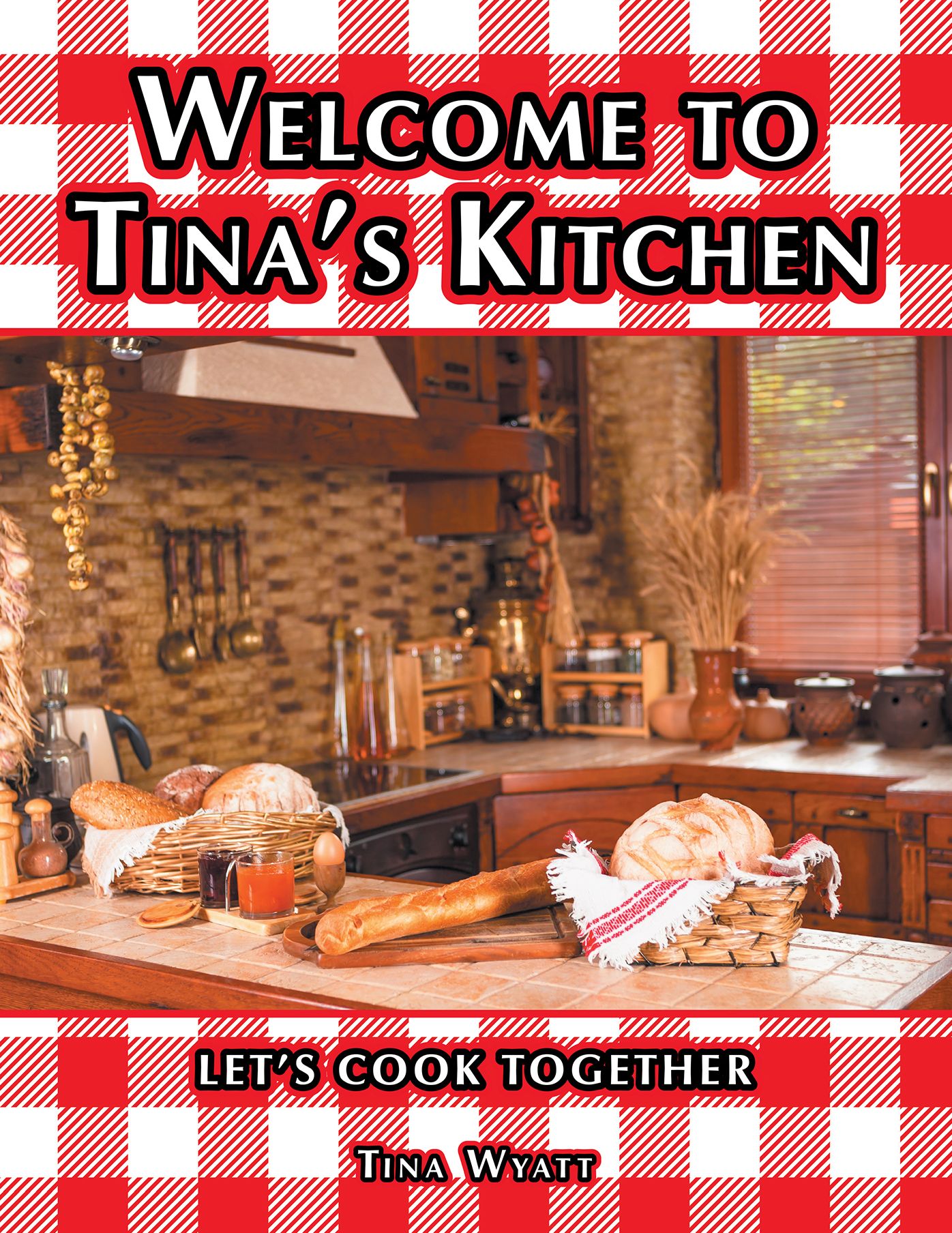 Welcome to Tina's Kitchen: Let's Cook Together