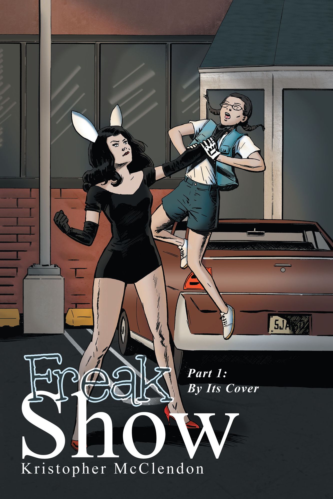 Freak Show: Part 1: by Its Cover