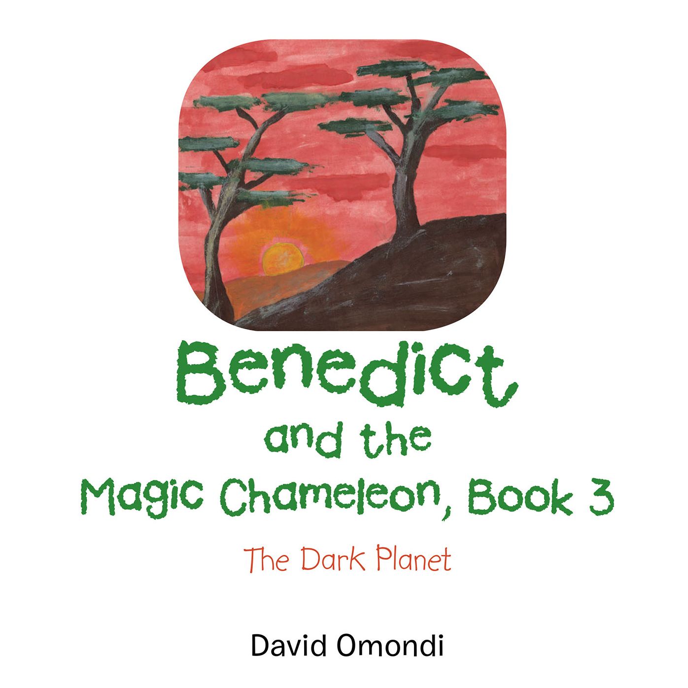 Benedict and the Magic Chameleon, Book 3: The Dark Planet