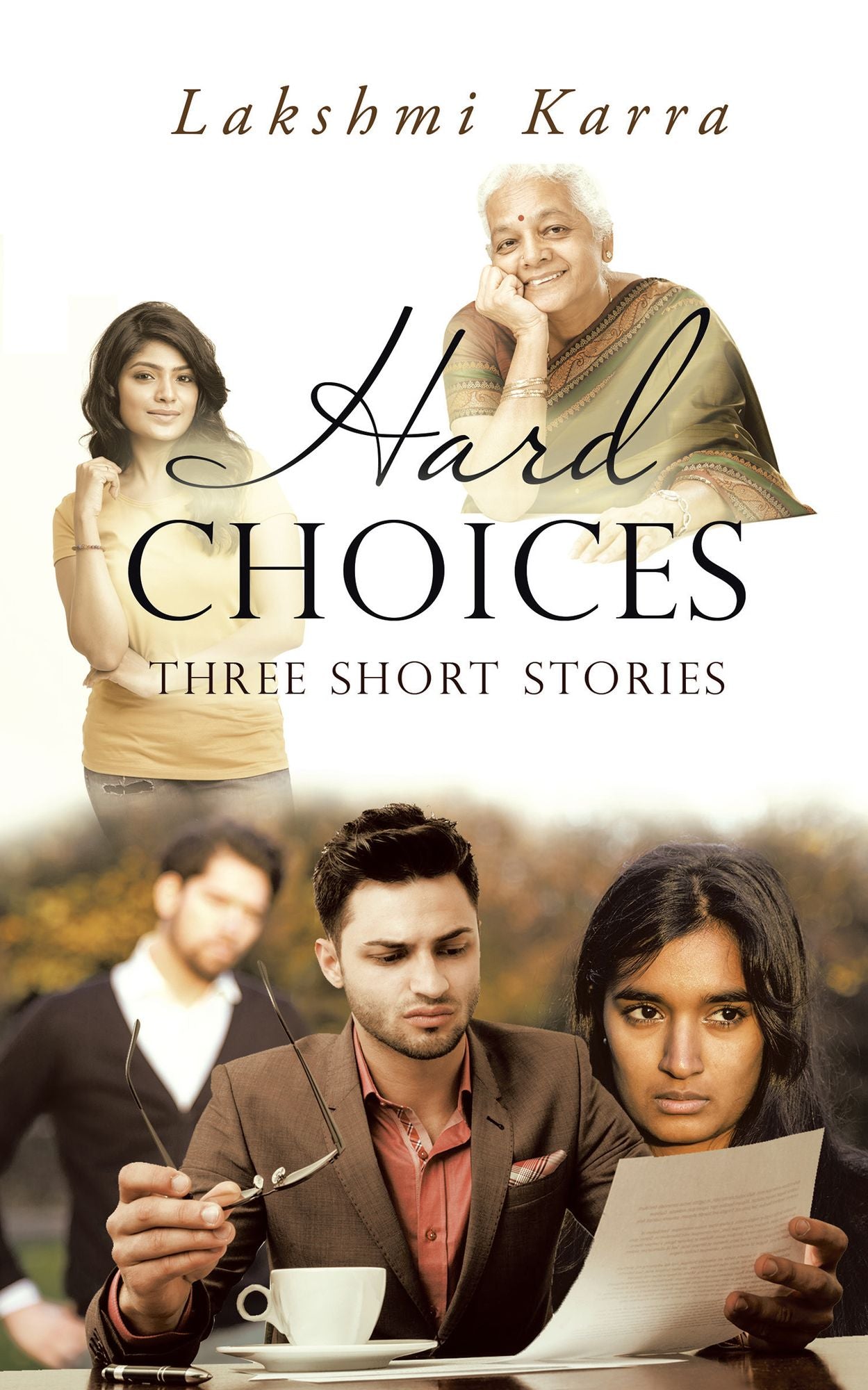Hard Choices: Three Short Stories