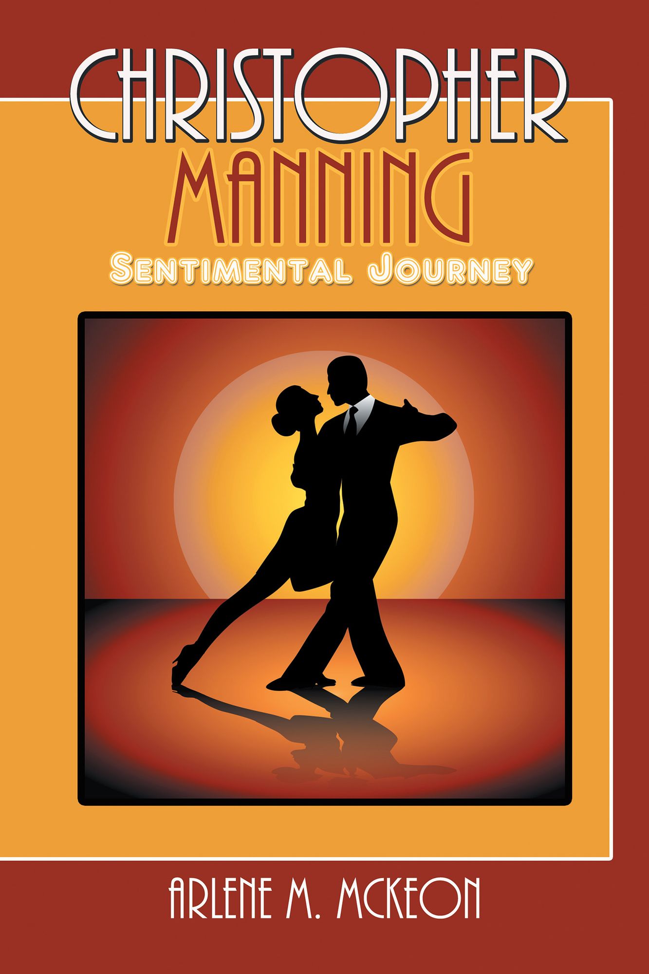 Christopher Manning: Sentimental Journey