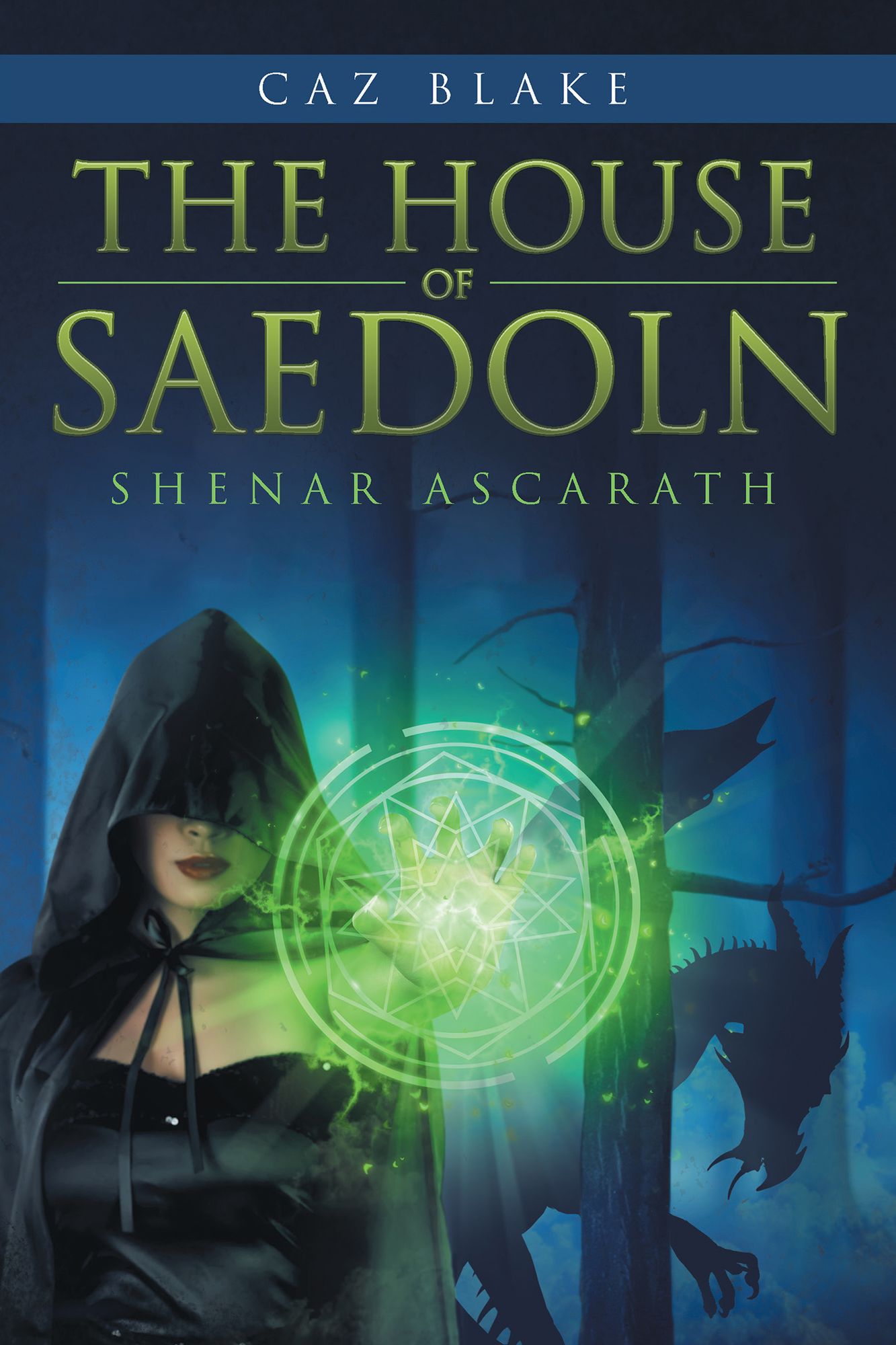 The House of Saedoln: Shenar Ascarath