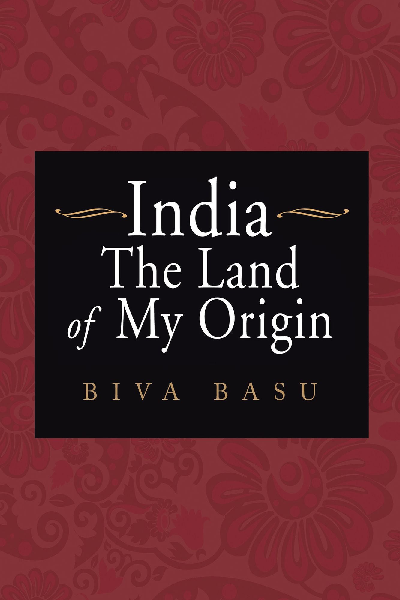 India: The Land of My Origin