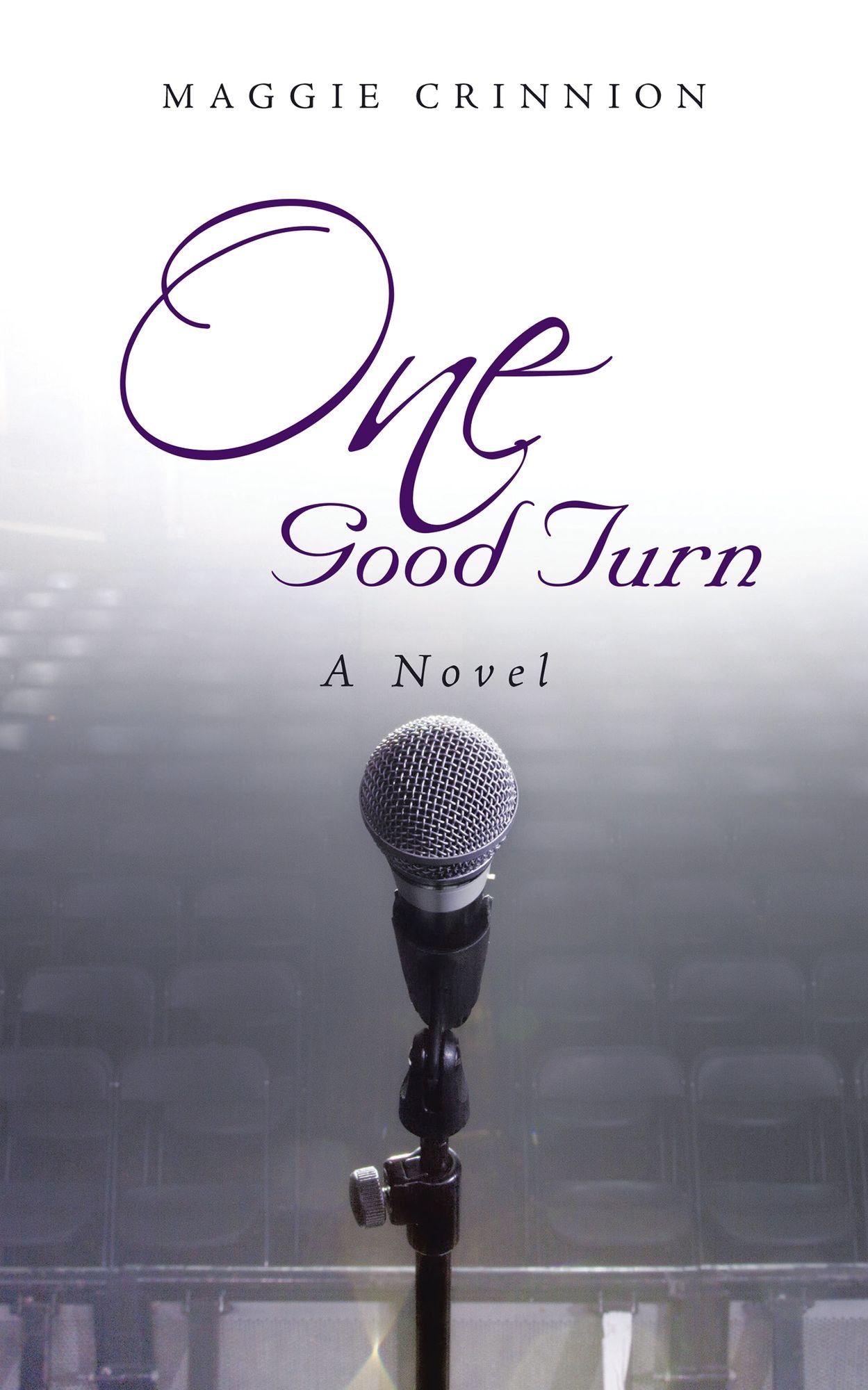 One Good Turn: A Novel