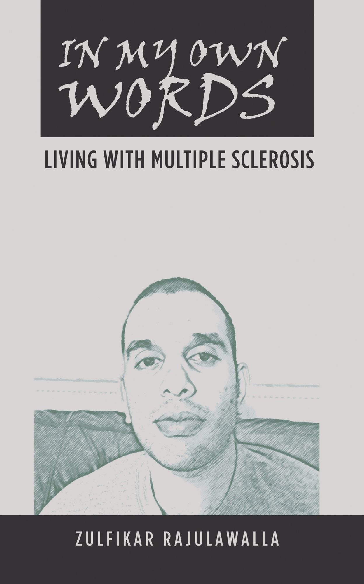 In My Own Words: Living with Multiple Sclerosis