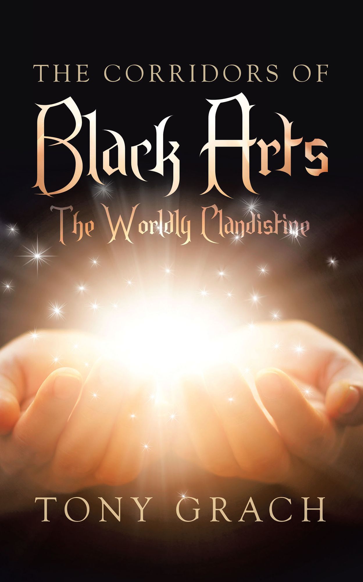 The Corridors of Black Arts: The Worldly Clandistine