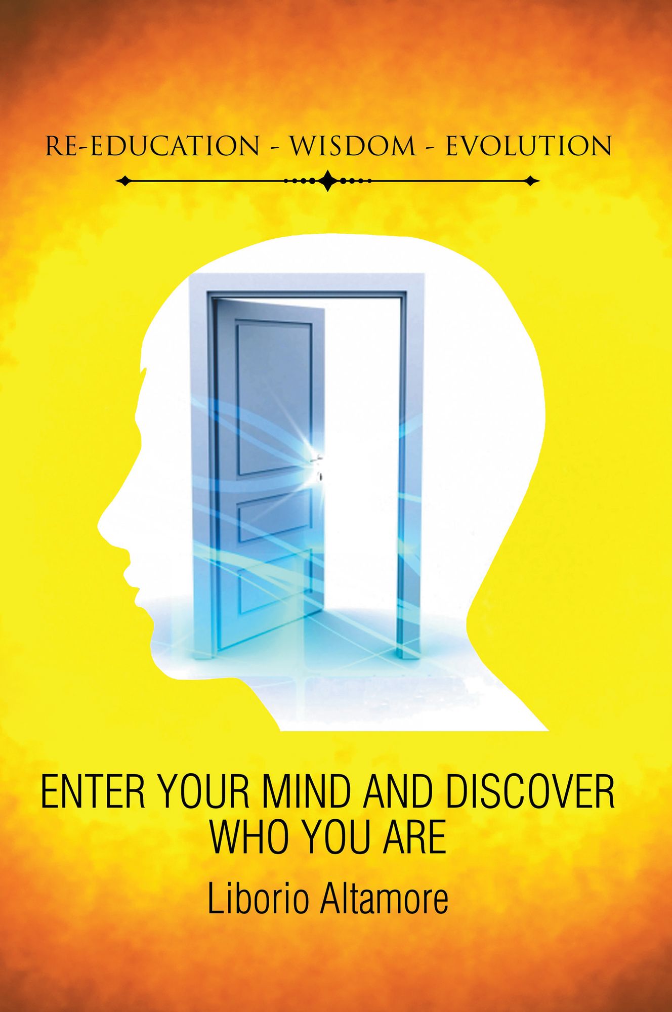 Re-education - Wisdom - Evolution