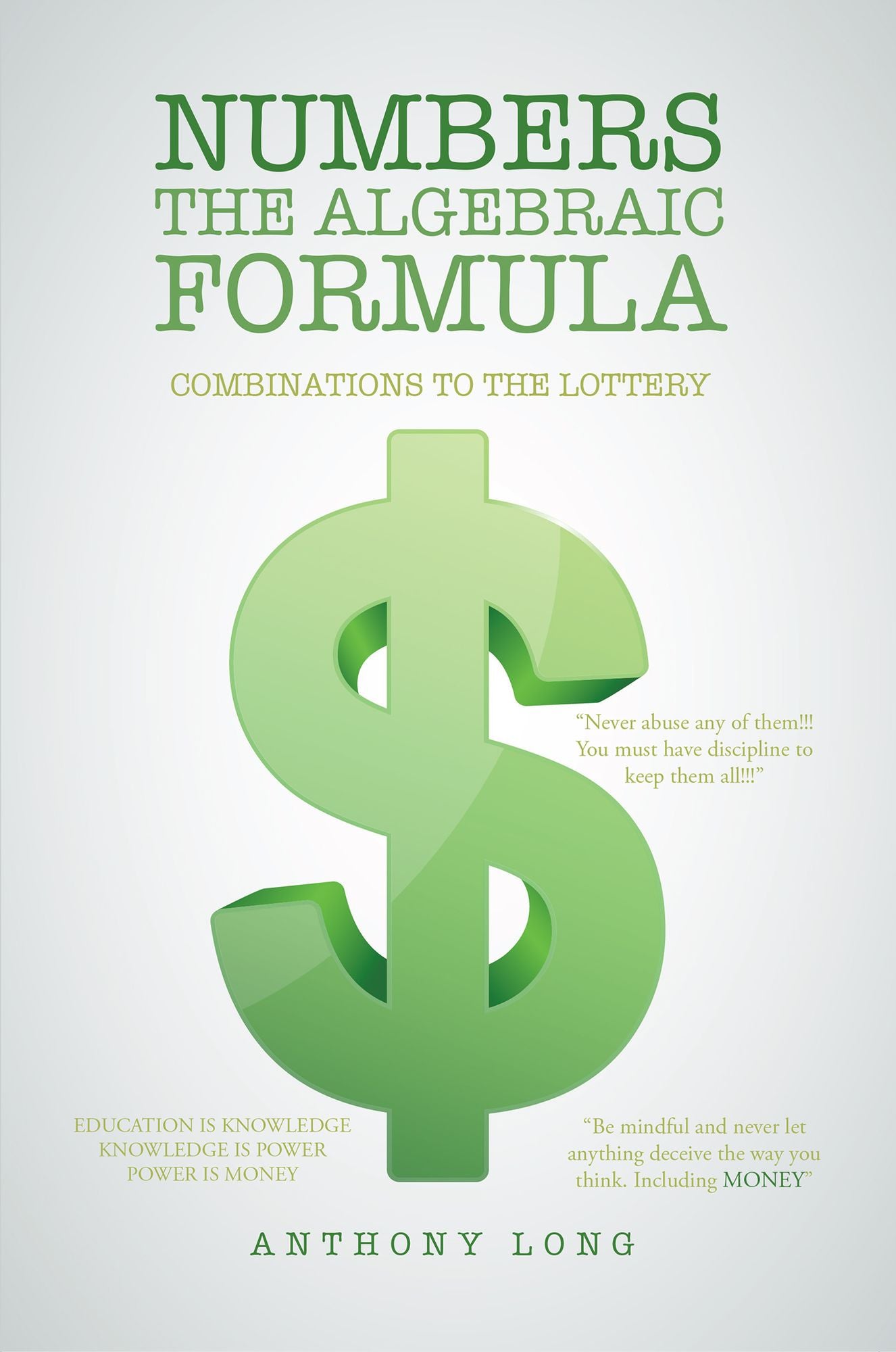 Numbers the Algebraic Formula: Combinations to the Lottery