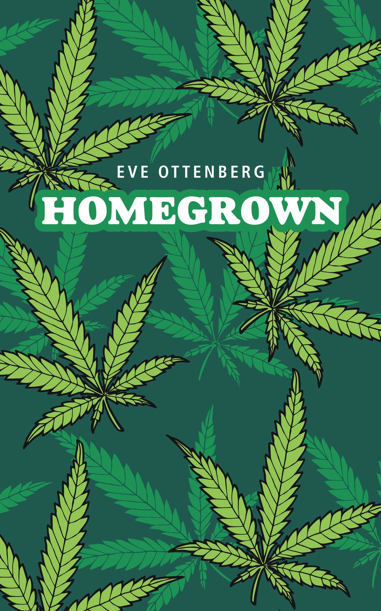 Homegrown