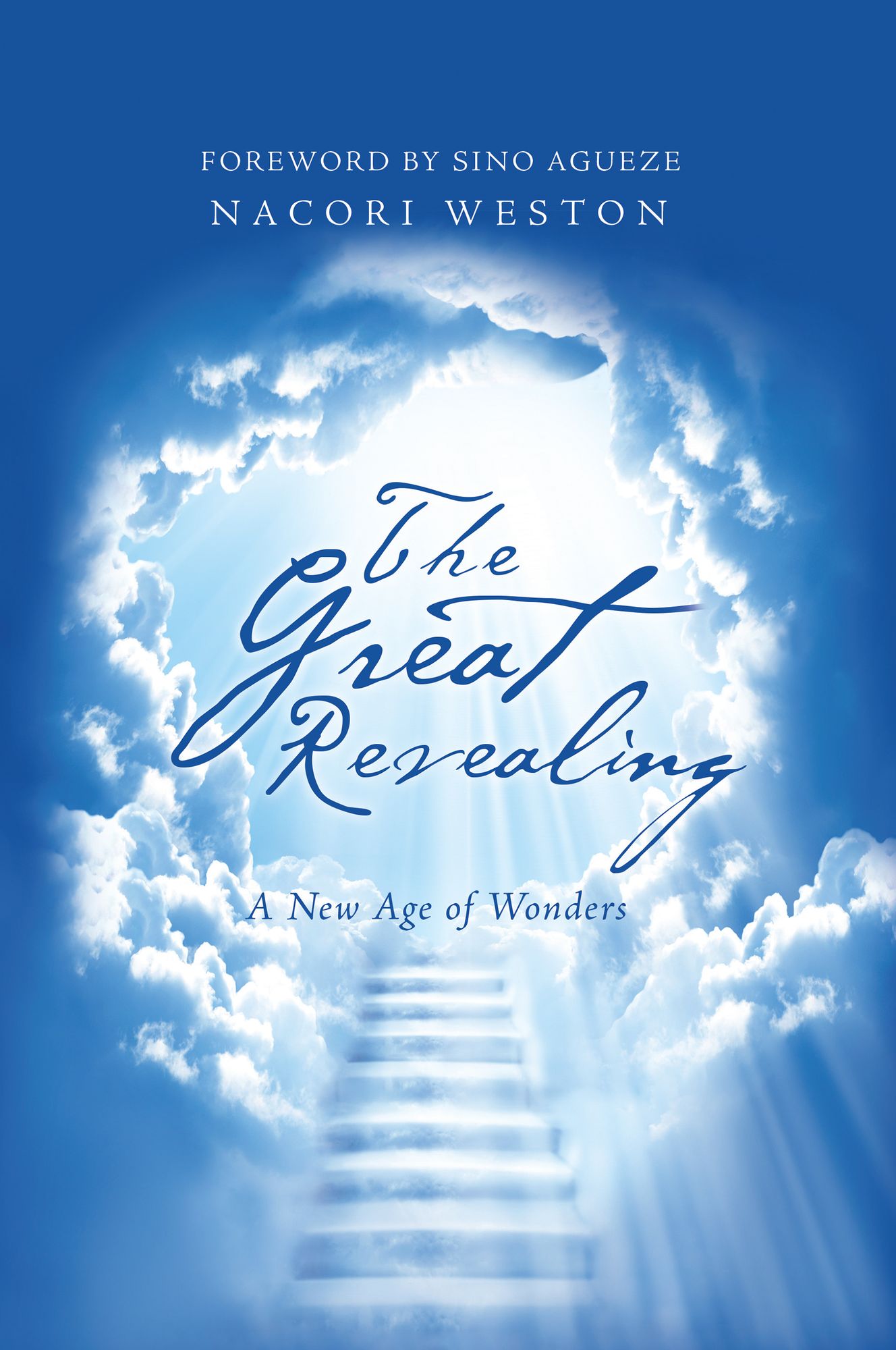 The Great Revealing: A New Age of Wonders