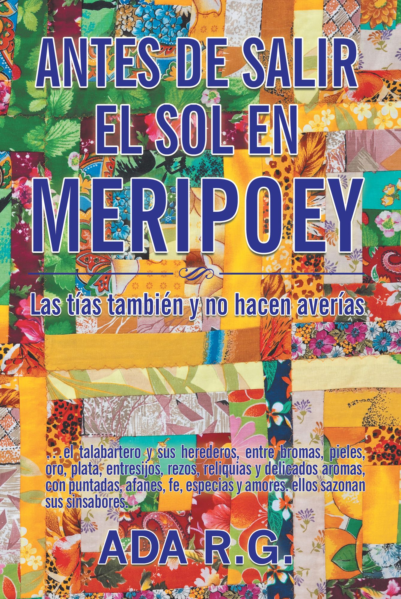 Antes De Salir El Sol En Meripoey: Las Tías También Y No Hacen Averías