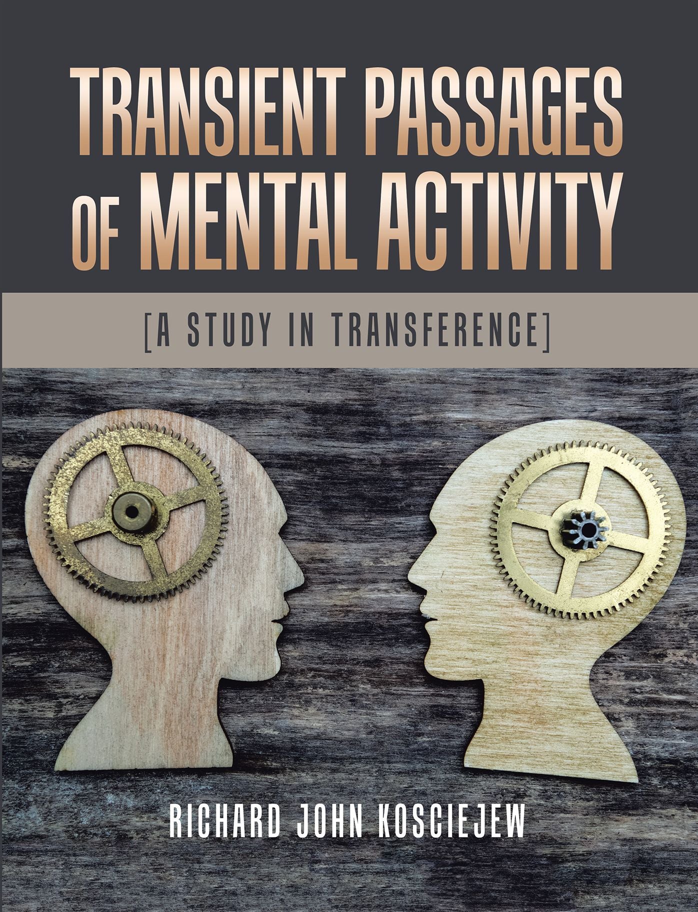 Transient Passages of Mental Activity: [A Study in Transference]