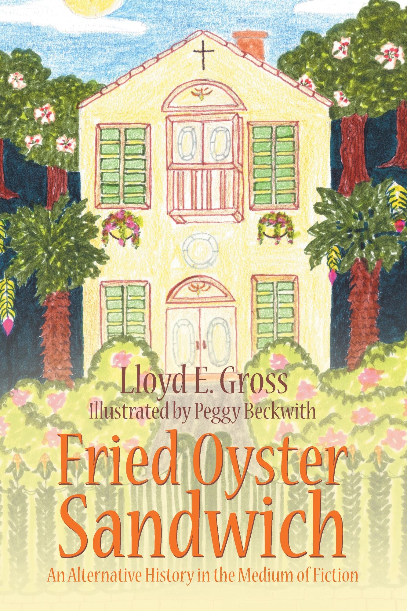 Fried Oyster Sandwich: An Alternative History in the Medium of Fiction