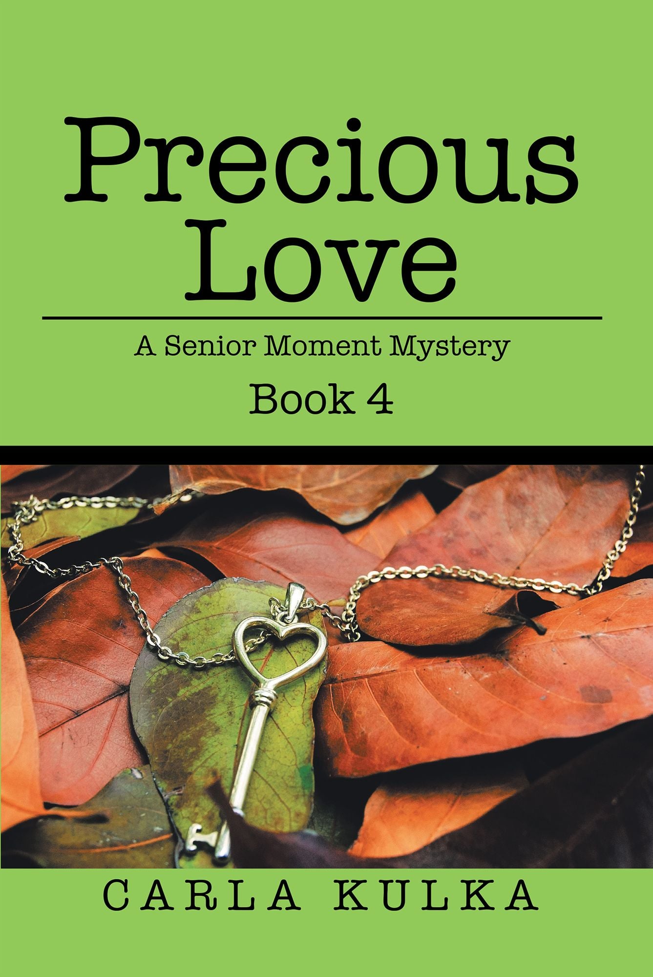 Precious Love: A Senior Moment Mystery Book 4
