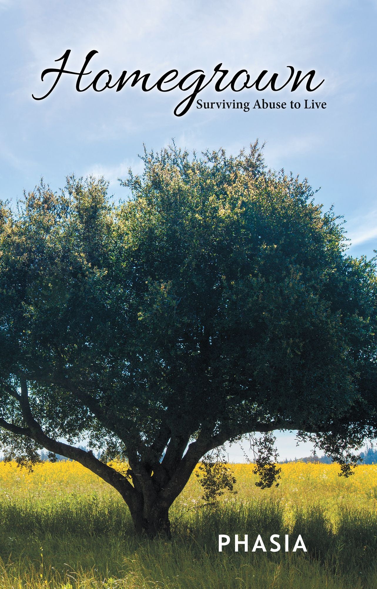 Homegrown: Surviving Abuse to Live