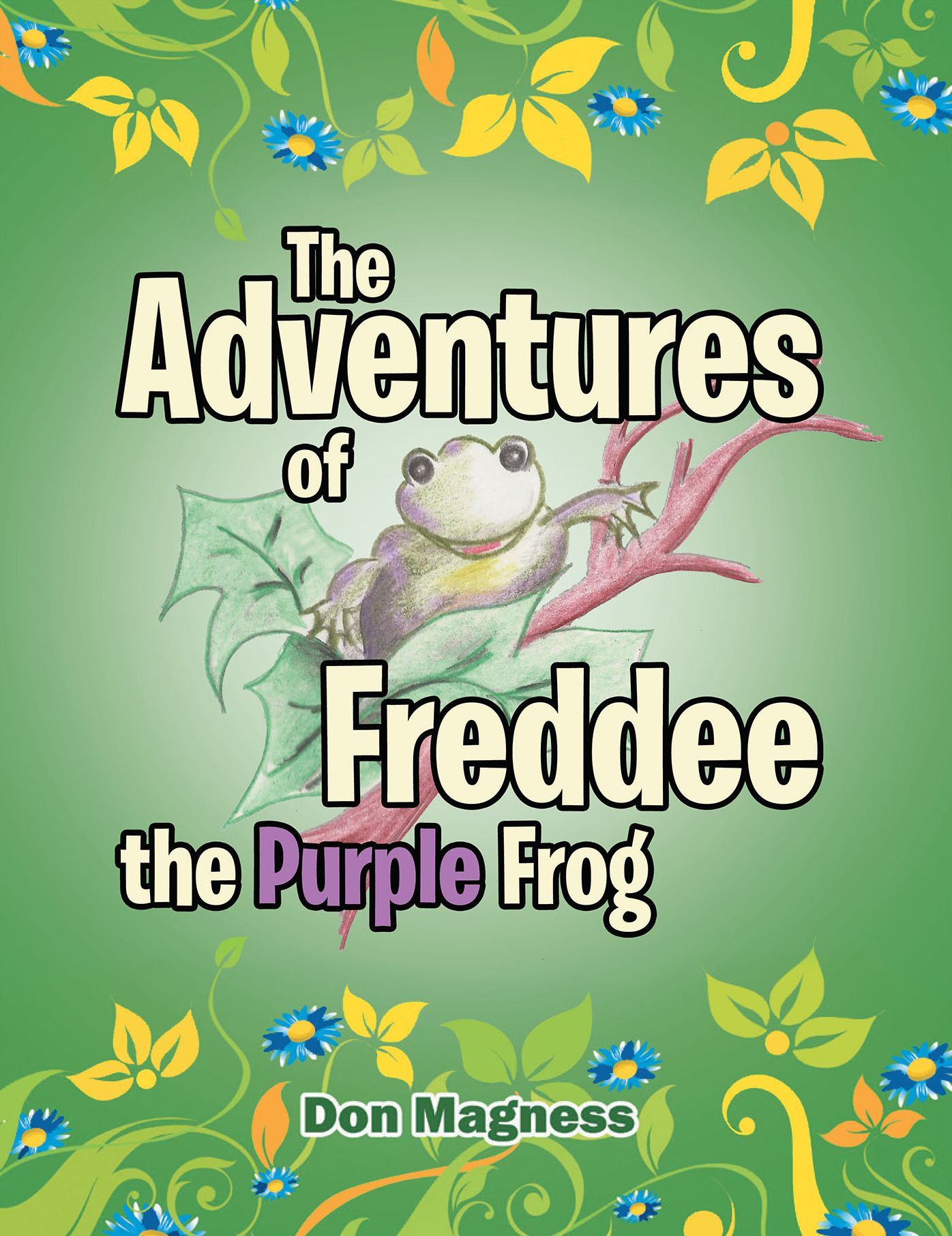 The Adventures of Freddee the Purple Frog