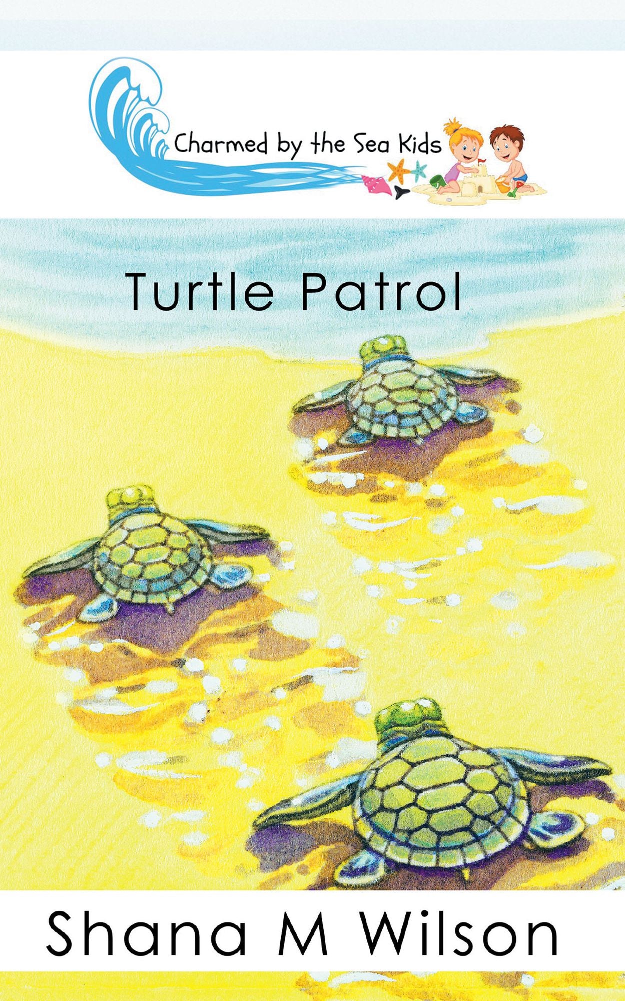 Charmed by the Sea Kids: Turtle Patrol
