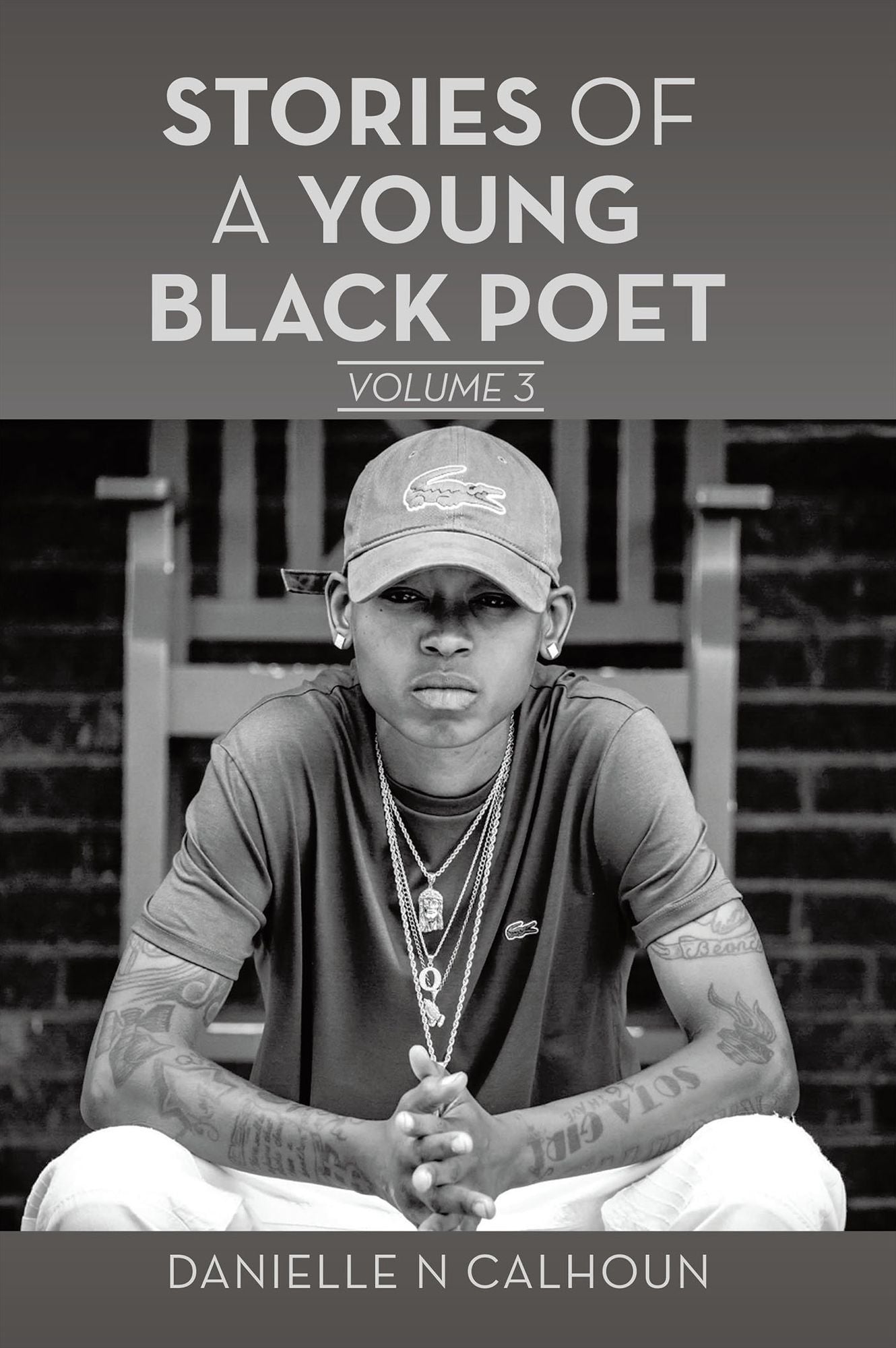 Stories of a Young Black Poet: Volume 3