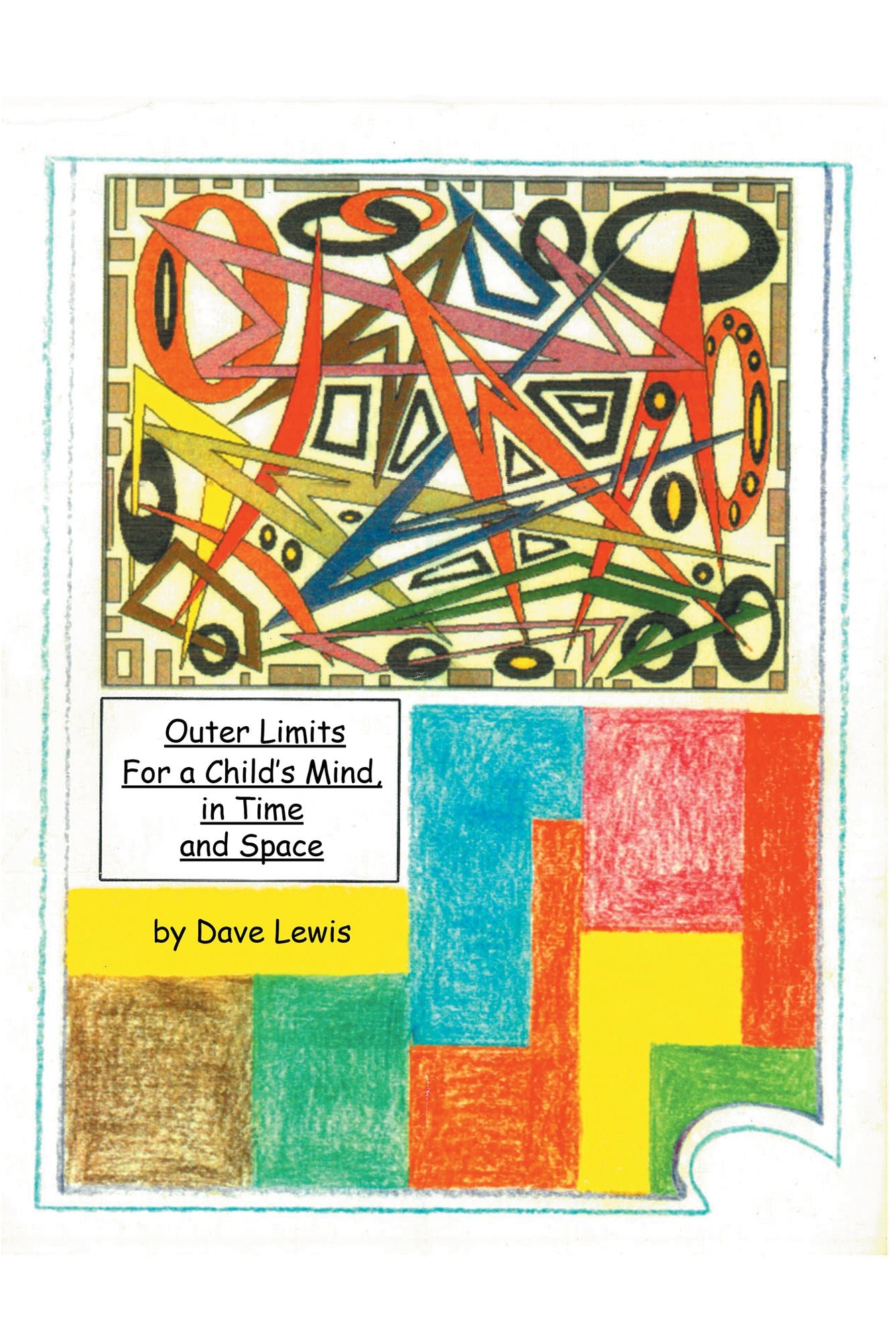 Outer Limits: For a Child's Mind, in Time and Space