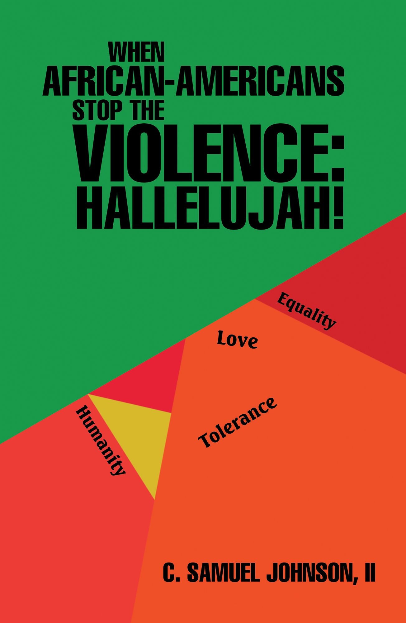 When African-Americans Stop the Violence: Hallelujah!