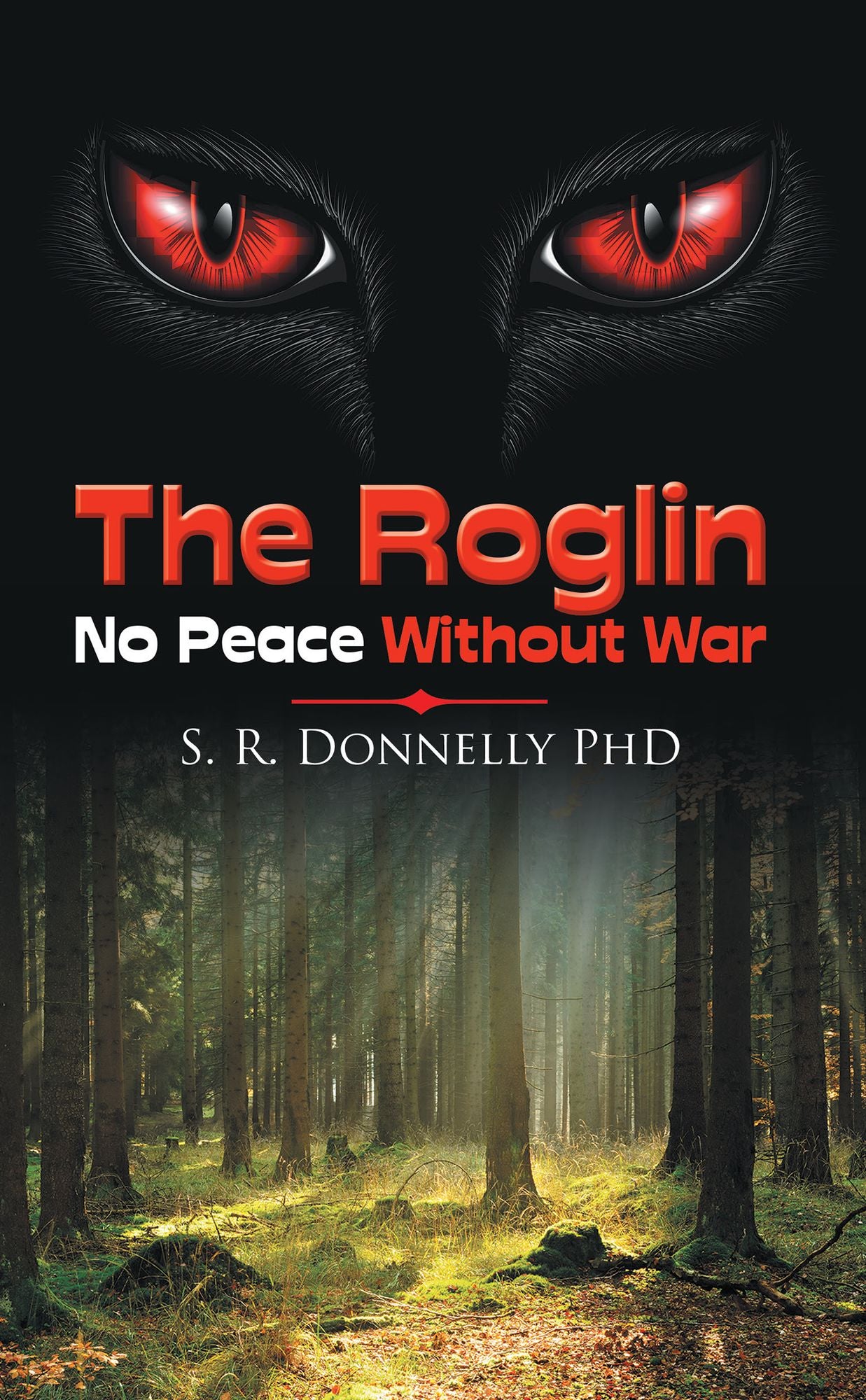The Roglin: No Peace Without War