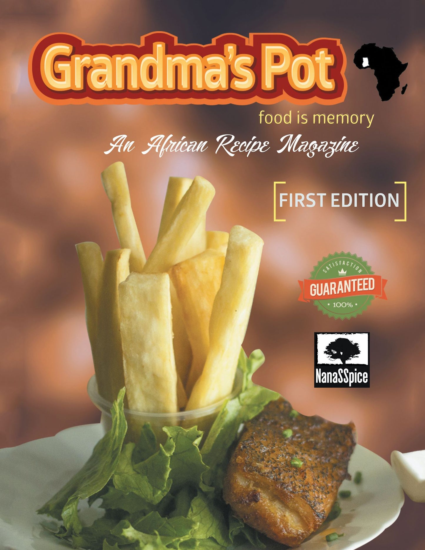 Grandma's Pot: Food Is Memory: An African Recipe Magazine