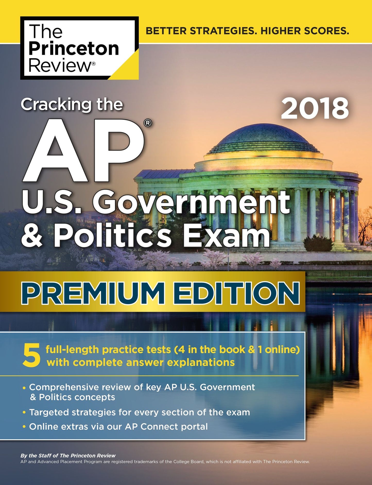 Cracking the AP U.S. Government &amp; Politics Exam 2018, Premium Edition
