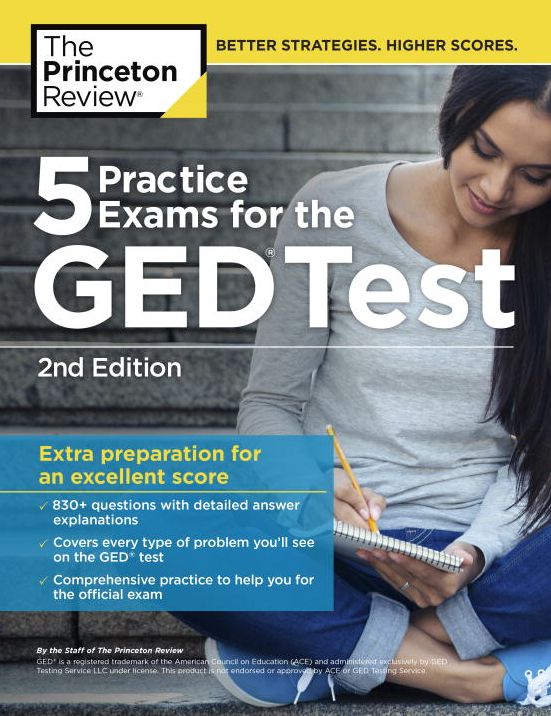 5 Practice Exams for the GED Test, 2nd Edition: Extra Preparation for An Excellent Score