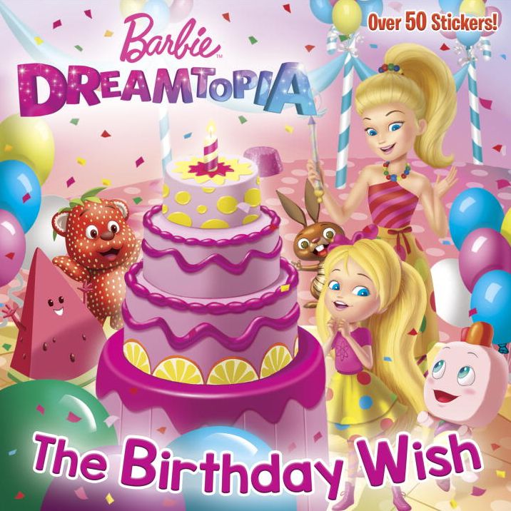 The Birthday Wish (Barbie Dreamtopia)