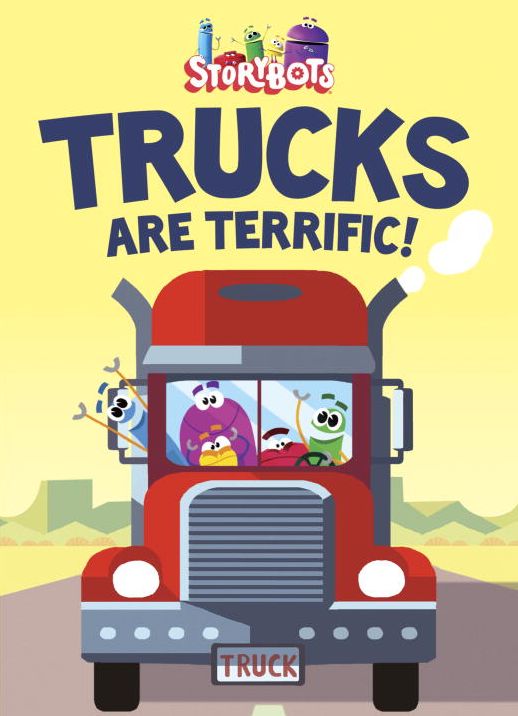 Trucks are Terrific! (StoryBots)