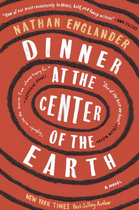 Dinner at the Center of the Earth: A novel