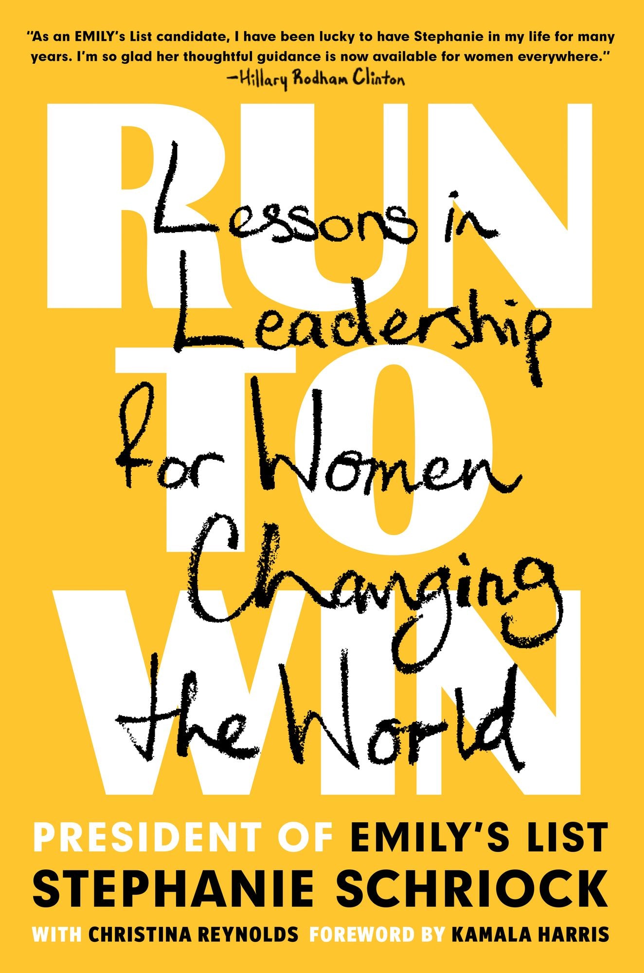 Run to Win: Lessons in Leadership for Women Changing the World