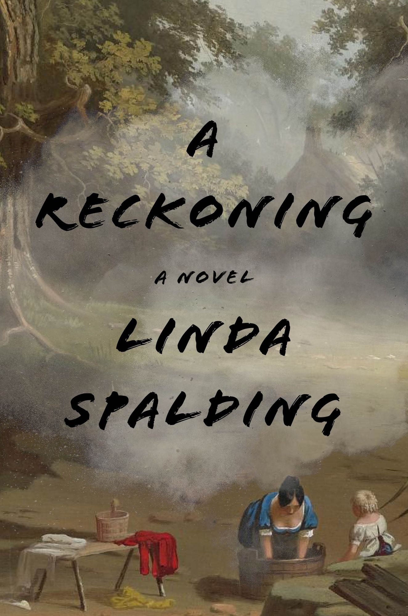 A Reckoning: A Novel