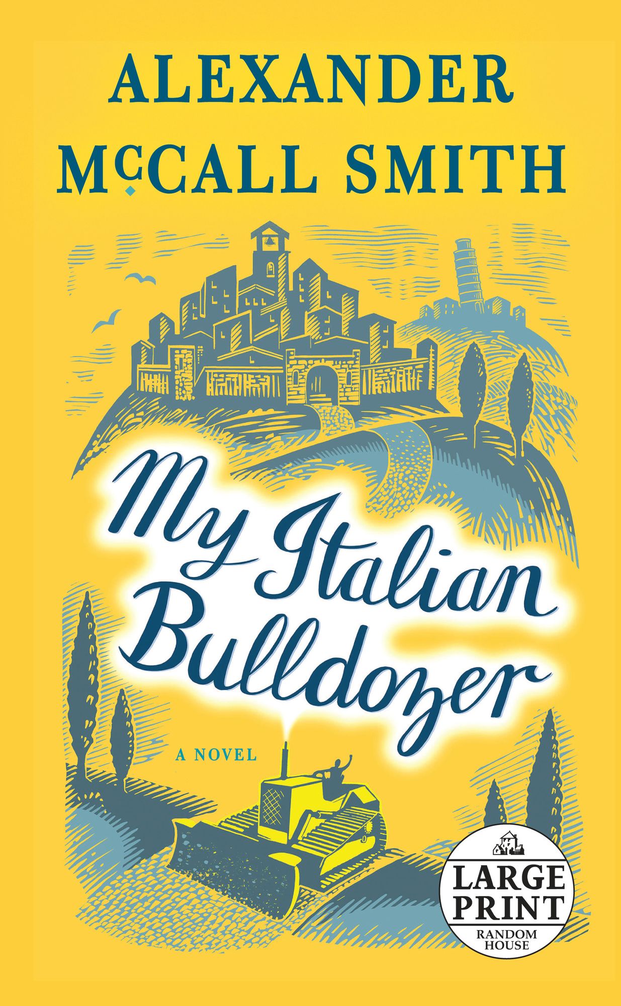 My Italian Bulldozer: A Paul Stewart Novel (1)