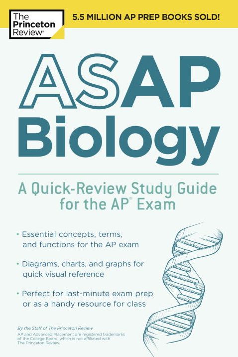 ASAP Biology: A Quick-Review Study Guide for the AP Exam