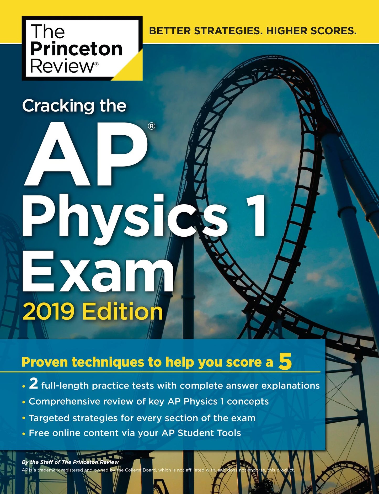 Cracking the AP Physics 1 Exam, 2019 Edition: Practice Tests & Proven Techniques to Help You Score a 5