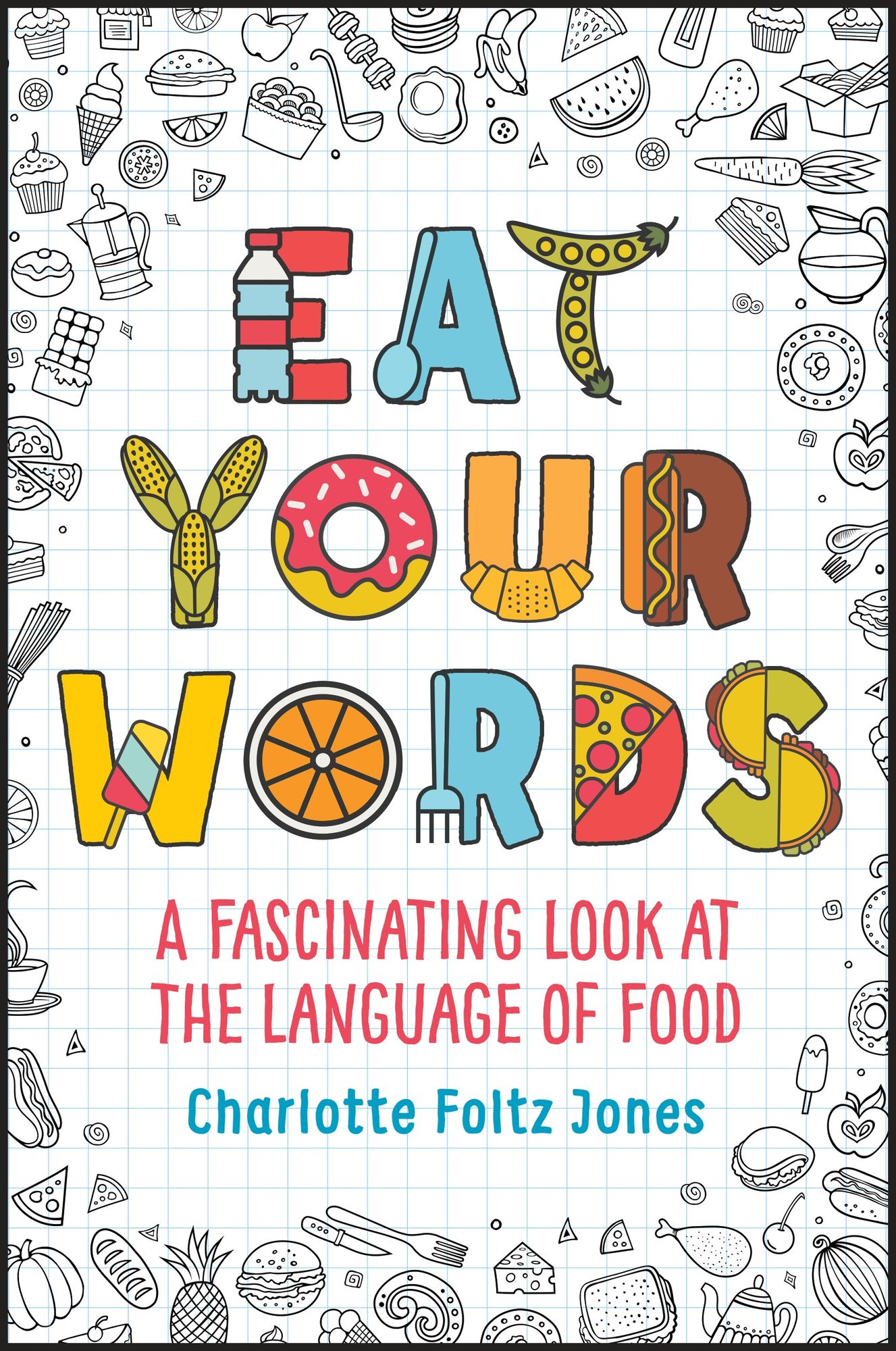 Eat Your Words