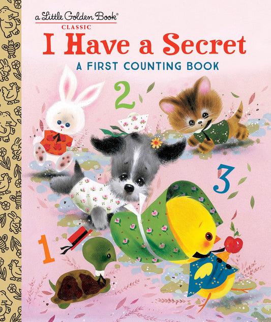 I Have a Secret : A First Counting Book