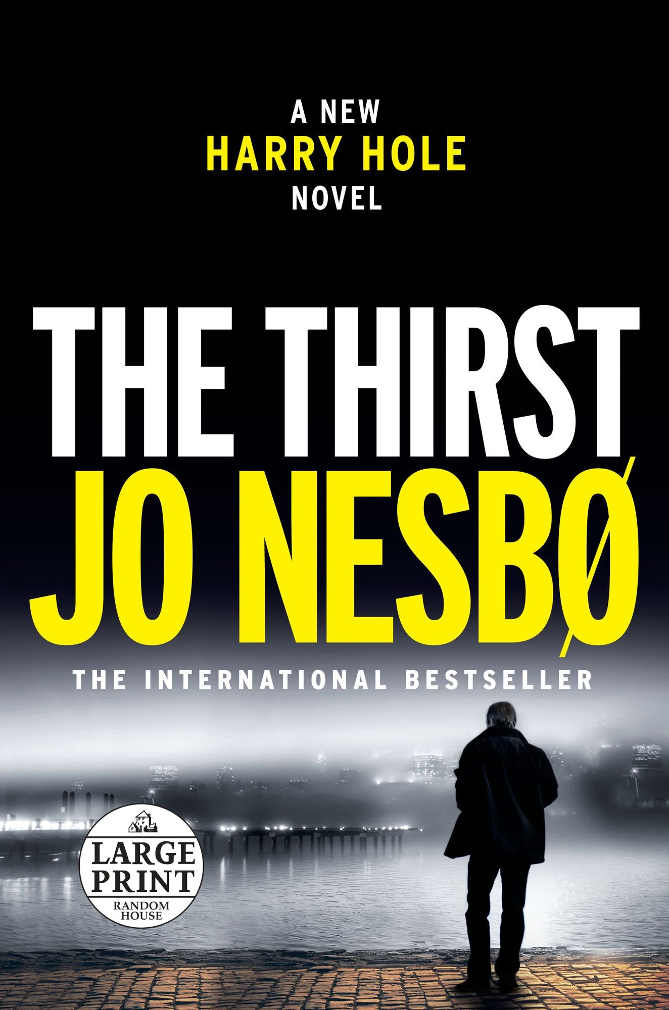 The Thirst: A Harry Hole Novel