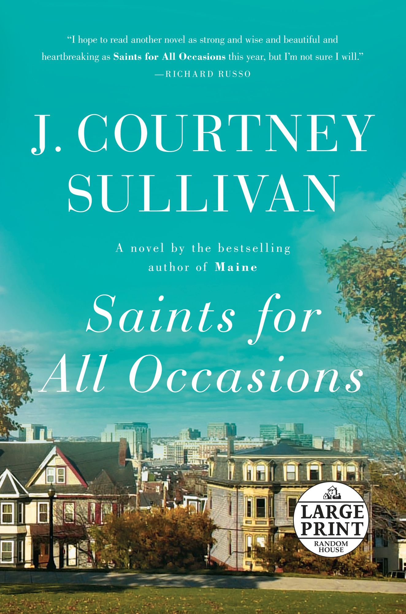 Saints for All Occasions: A novel