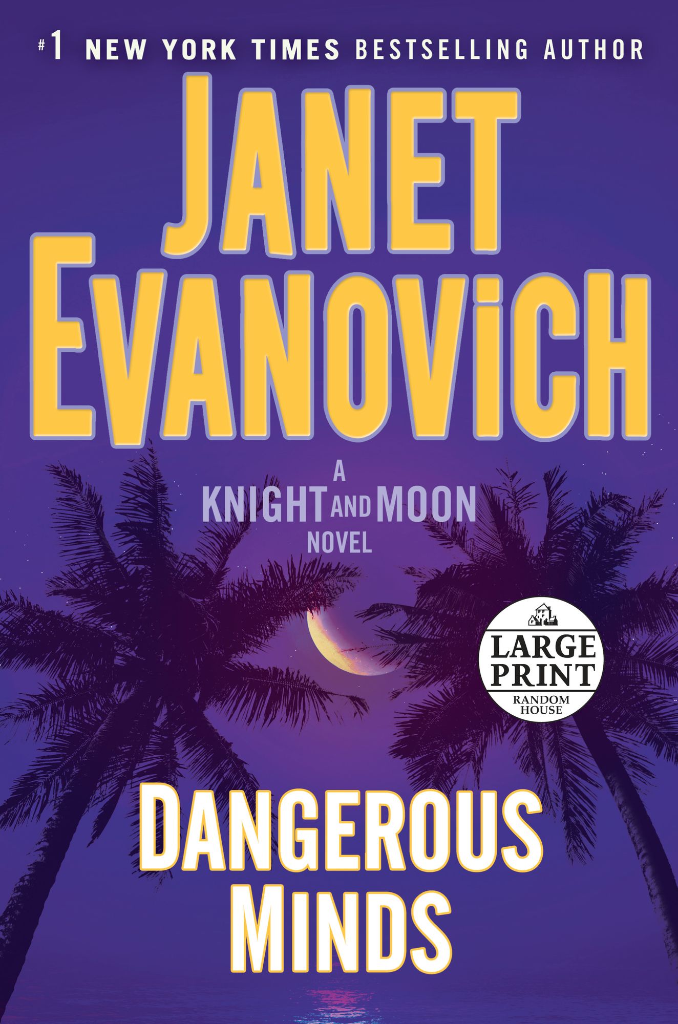 Dangerous Minds (Knight and Moon Series #2)