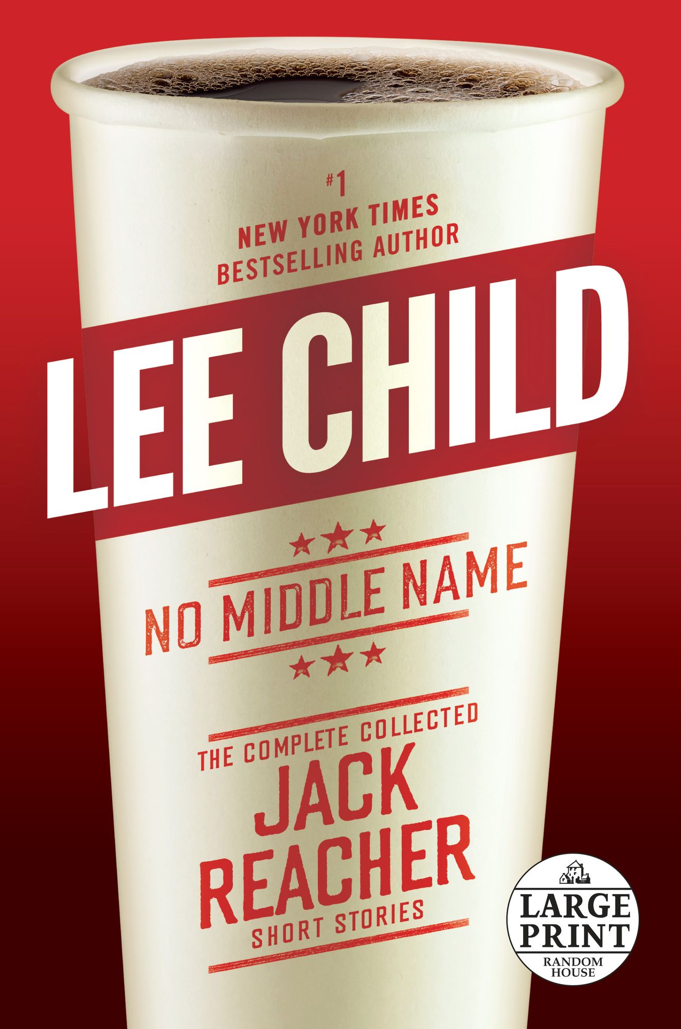 No Middle Name: The Complete Collected Jack Reacher Short Stories