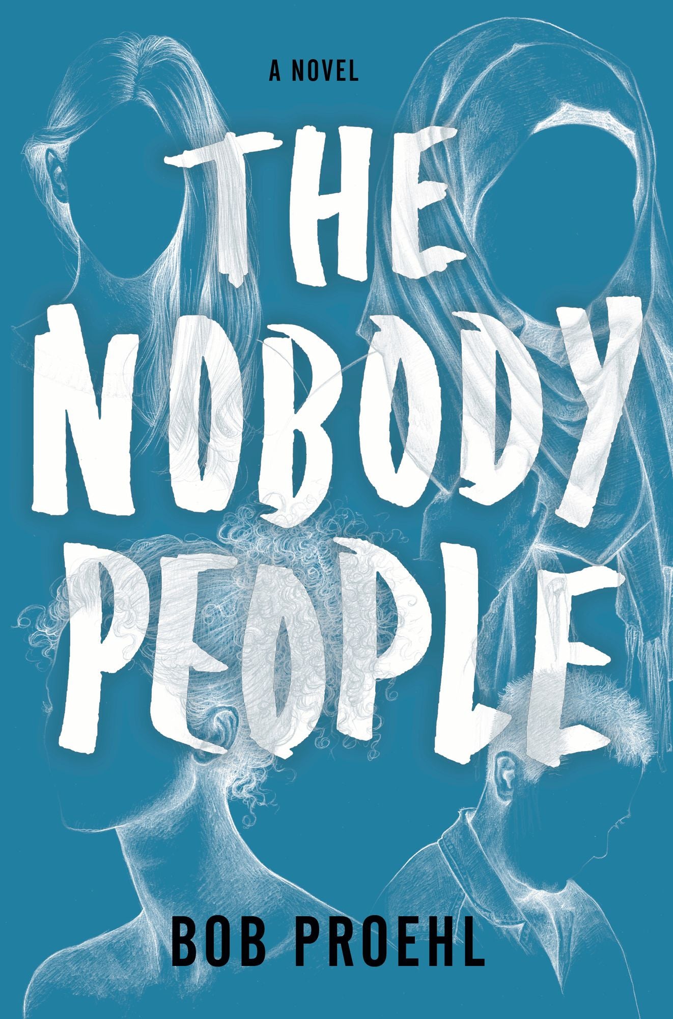 The Nobody People: A Novel