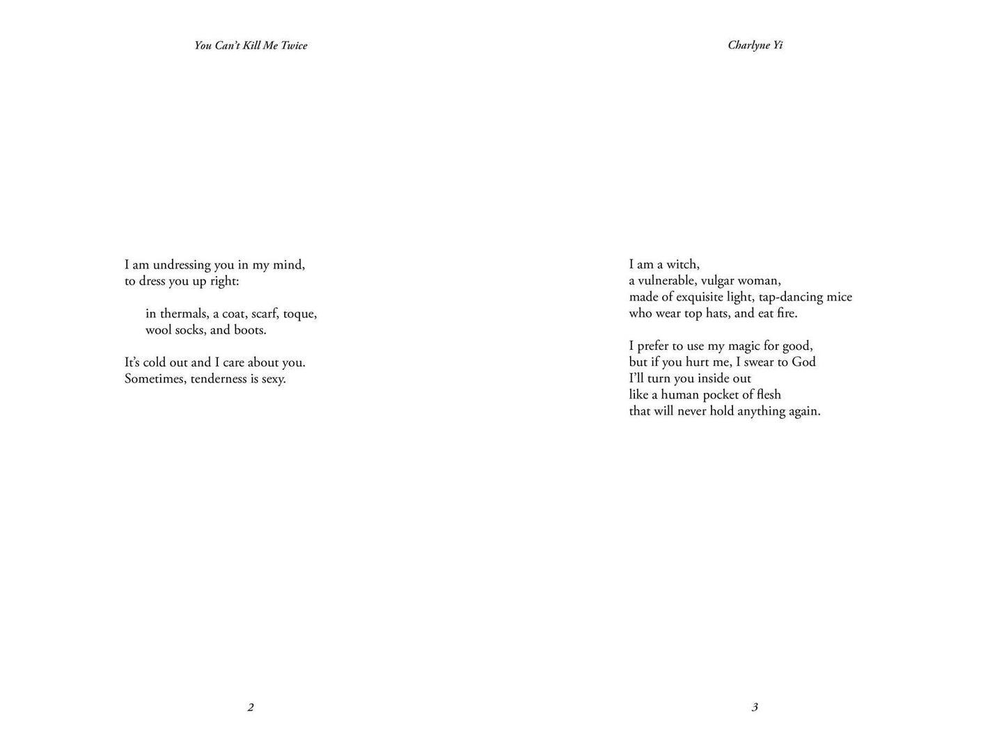 You Can't Kill Me Twice: (So Please Treat Me Right)
