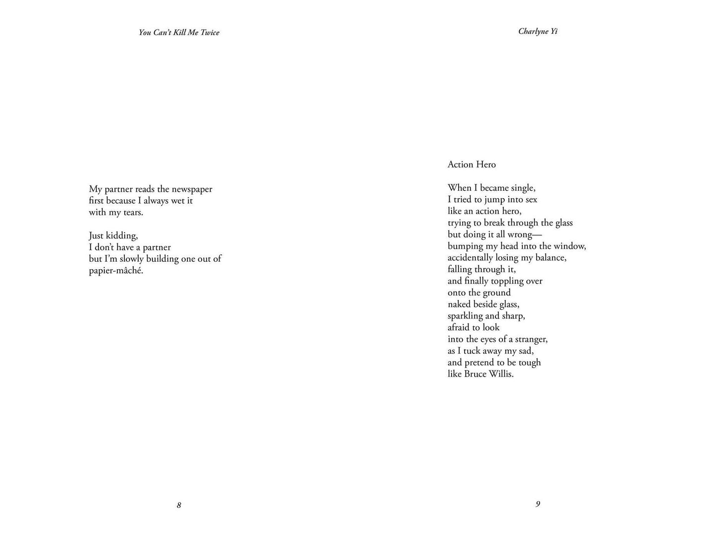 You Can't Kill Me Twice: (So Please Treat Me Right)