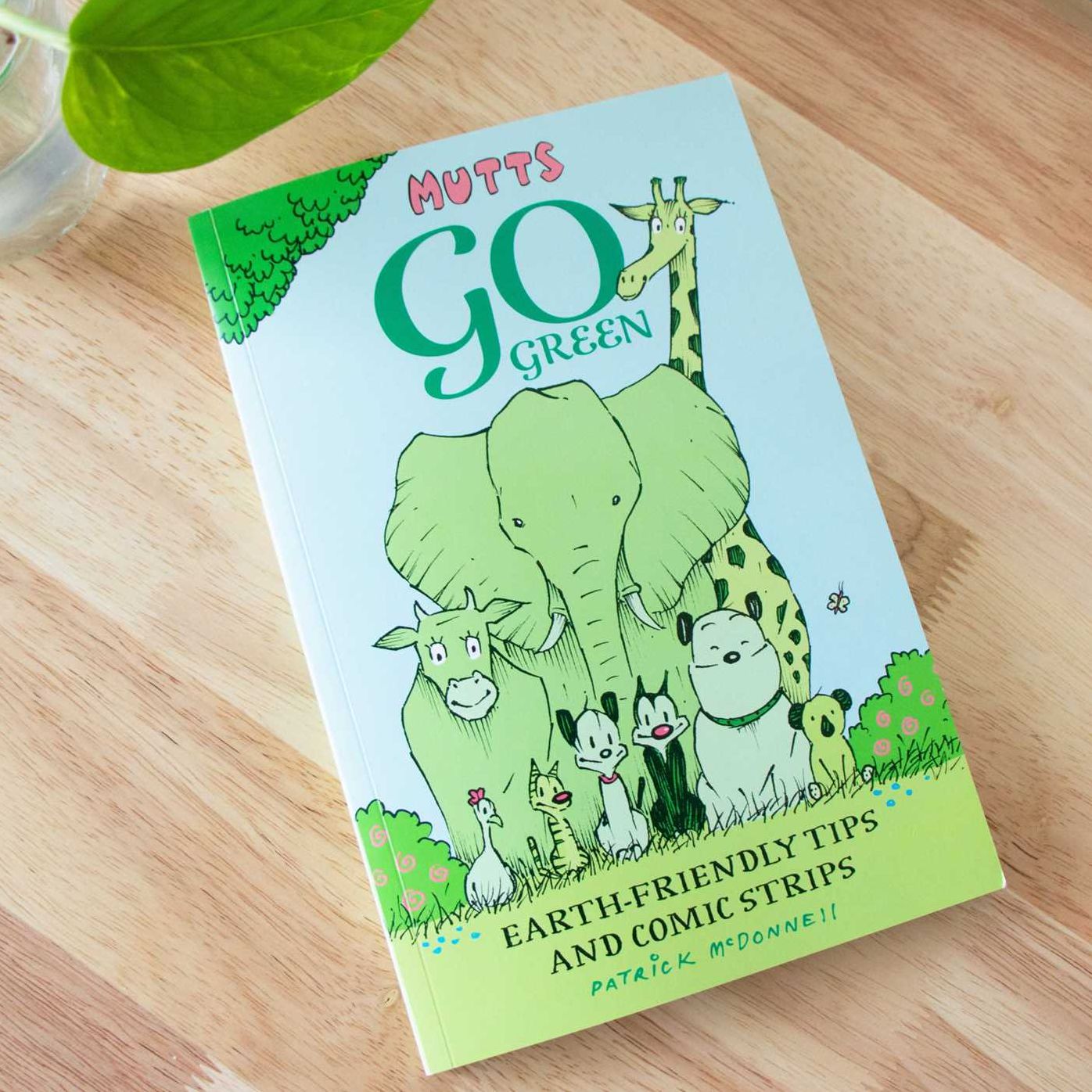Mutts Go Green: Earth-Friendly Tips and Comic Strips
