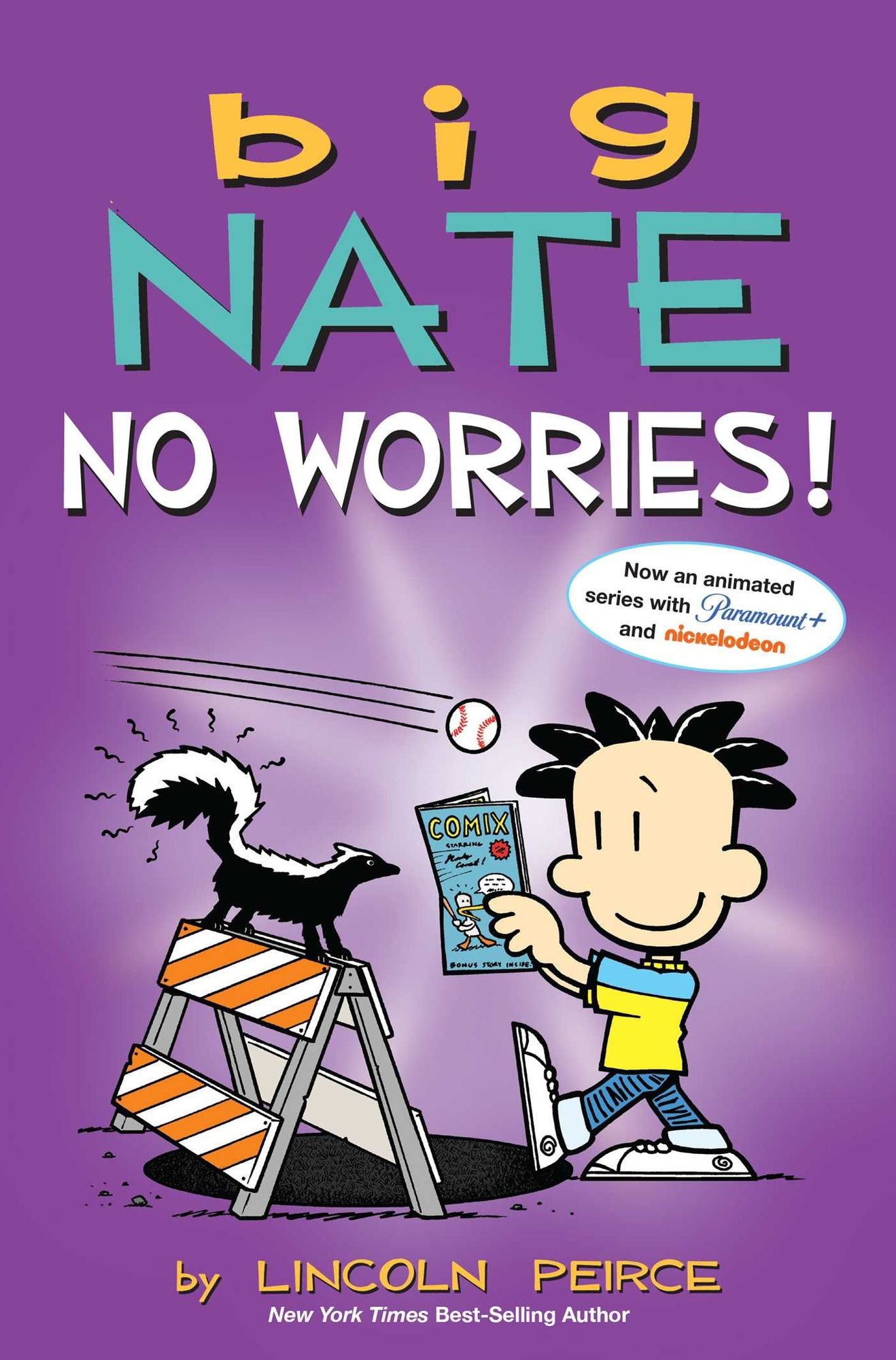 Big Nate: No Worries!: Two Books in One