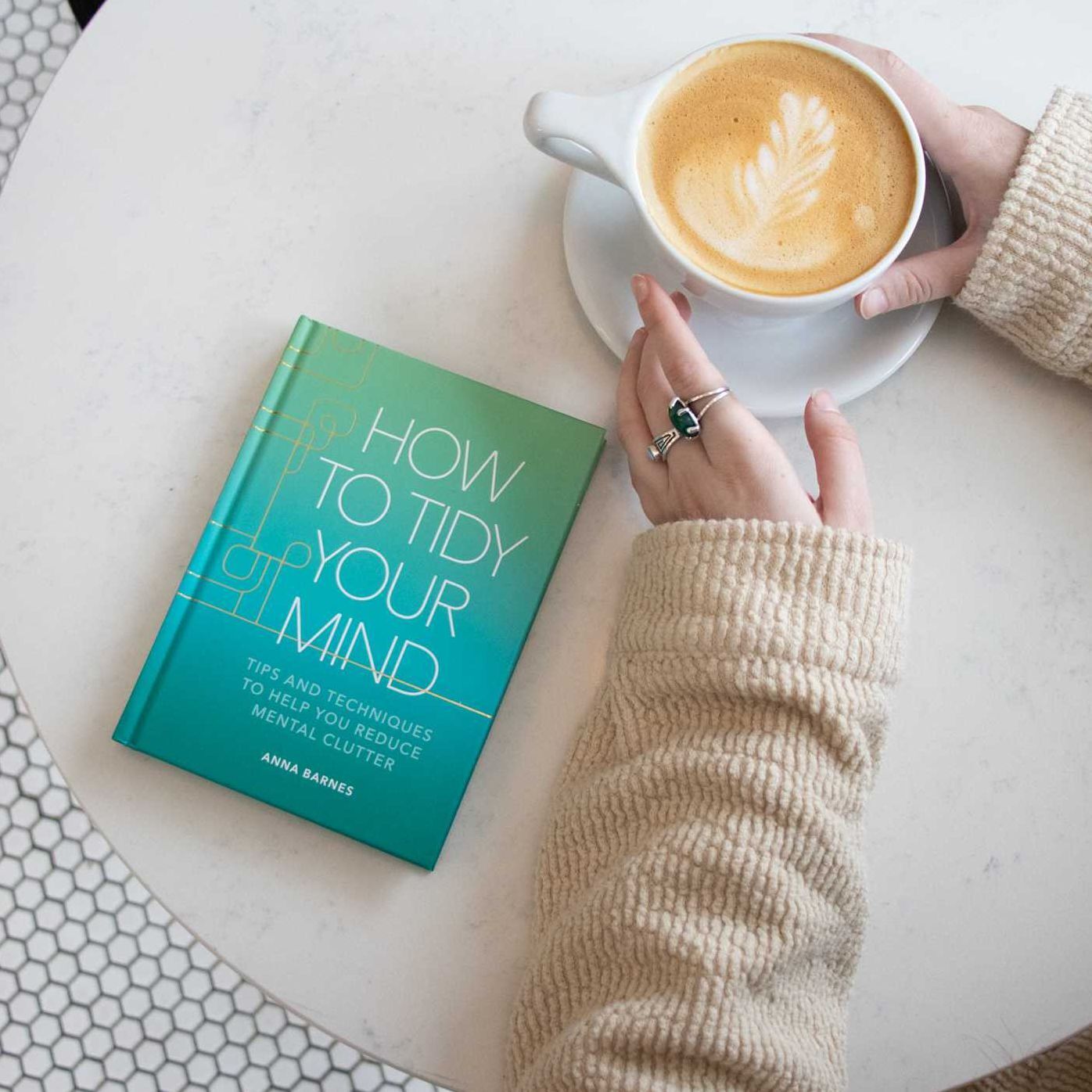 How to Tidy Your Mind: Tips and Techniques to Help You Reduce Mental Clutter