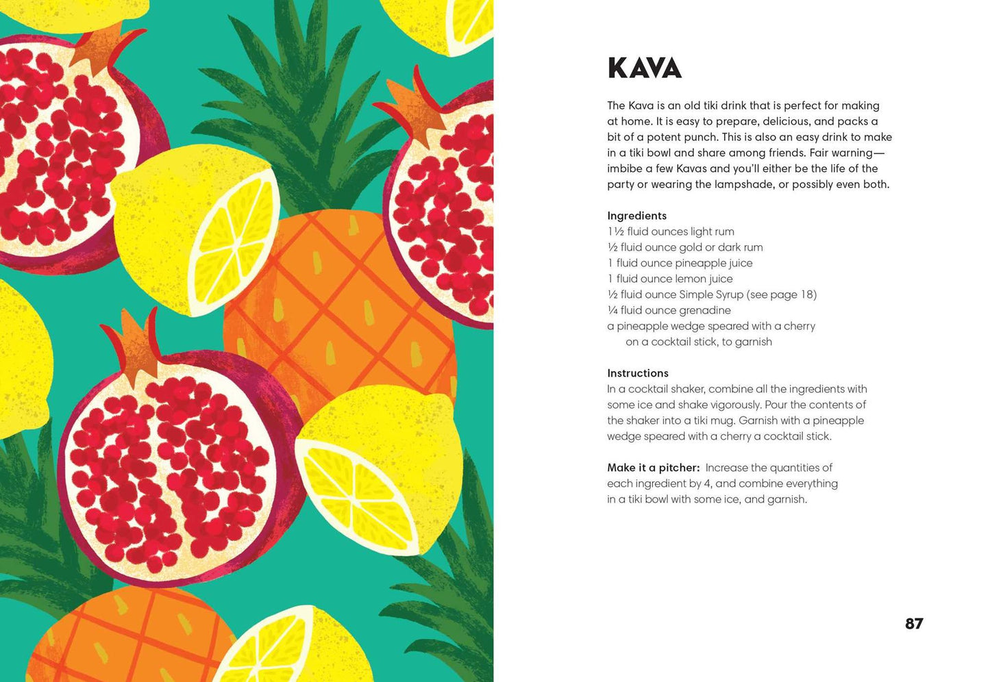 Rum Made Me Do It: 60 Tantalizingly Tropical Cocktails